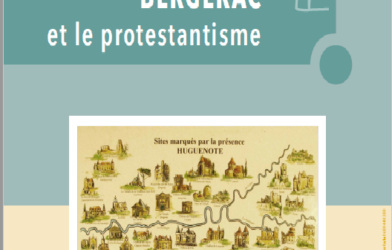 Exposition : L’histoire du protestantisme en Bergeracois