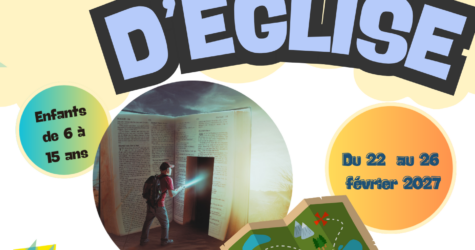 Camps d&rsquo;Église à Ribérac du 22 au 26 février 2027