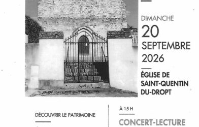 Journées  Européennes Du Patrimoine le dimanche  20 septembre 2026 à l&rsquo; Église de Saint-Quentin Du-Dropt ouverture de de 9 à 18h et concert à 15h
